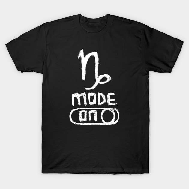Capricorn Mode ON, Zodiac Sign T-Shirt by badlydrawnbabe
